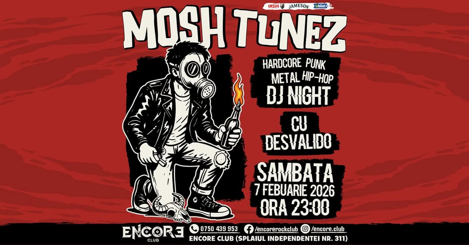 Mosh Tunez | 7 martie 2026 | Ora 23:00 | Encore Club