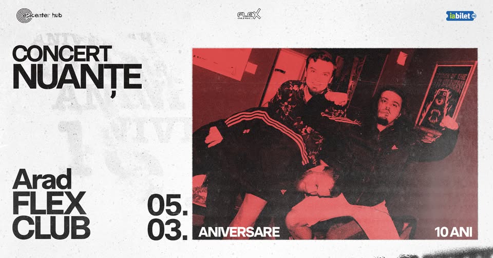 Nuanțe • Arad • Club Flex • 5 martie