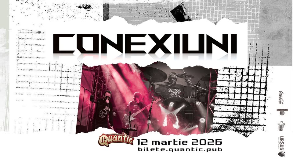 CONEXIUNI – Viata de Rocker  | Quantic  12.03.2025