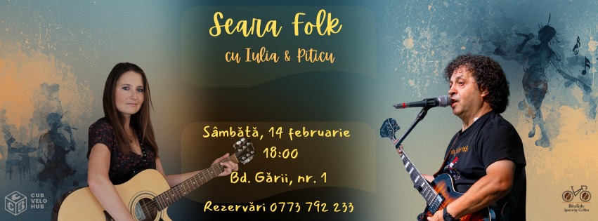 🎸🎶 Seară Folk – cu Iulia Caraiman & Piticu