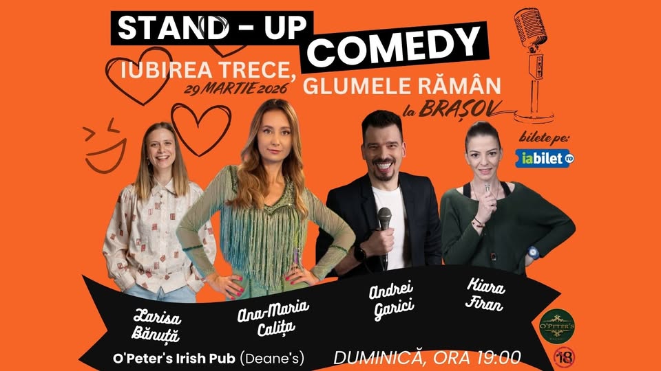 Brasov: ,,Iubirea trece, glumele raman” Stand-up cu Calița, Garici, Kiara si Bănuță