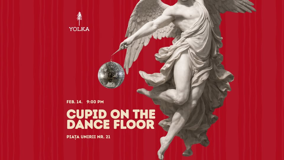 Cupid @ Yolka’s dancefloor
