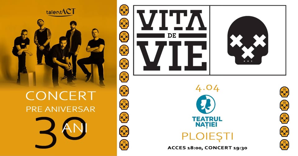 Vița de Vie 30 – Concert Pre Aniversar la Ploiești