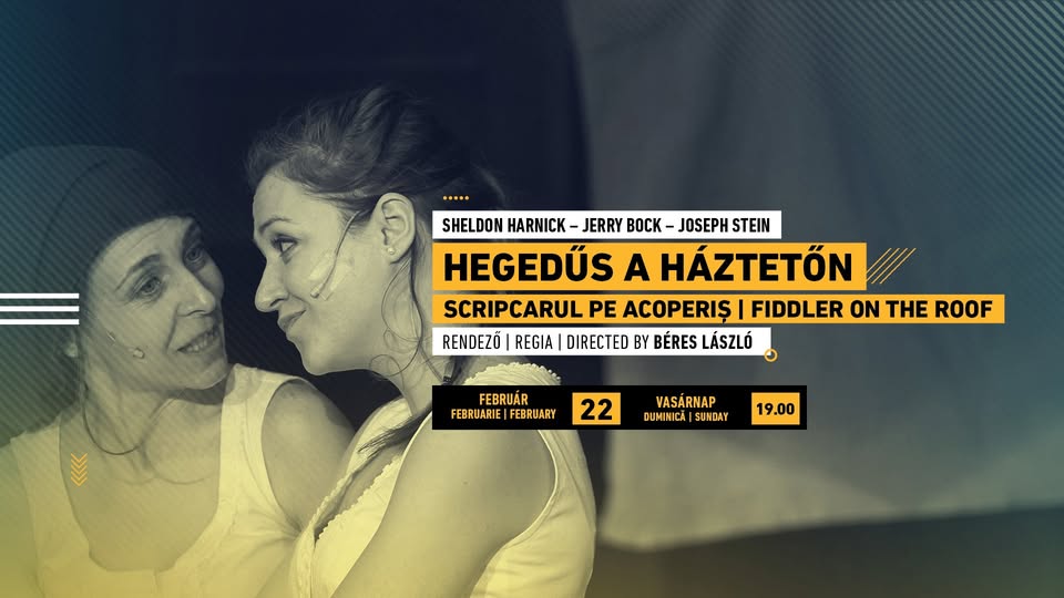 Hegedűs a háztetőn | Scripcarul pe acoperiș | Fiddler on the Roof