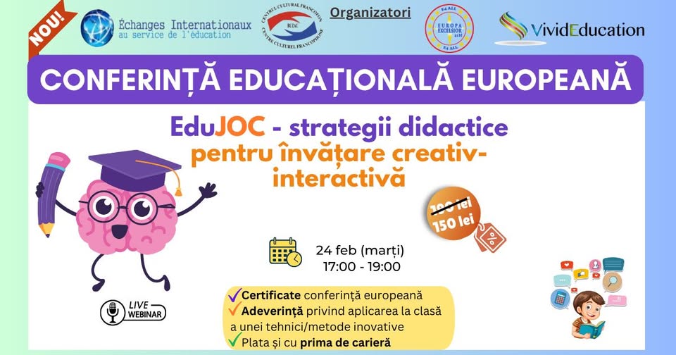 Conferință educațională europeană „EduJOC – strategii didactice pentru învățare creativ-interactivă”