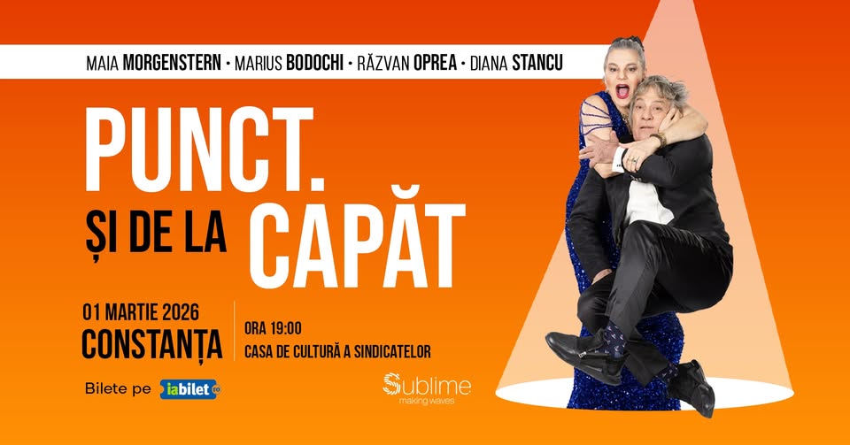 Constanta: Punct. Si de la capat – Maia Morgenstern, Marius Bodochi, Răzvan Oprea și Diana Stancu