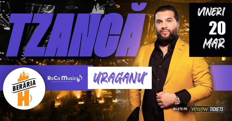 Tzancă Uraganu’ LIVE la Berăria H | 20 martie 2026