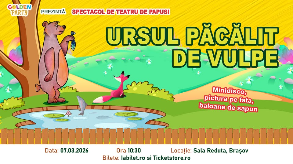 URSUL PĂCĂLIT DE VULPE – BRASOV