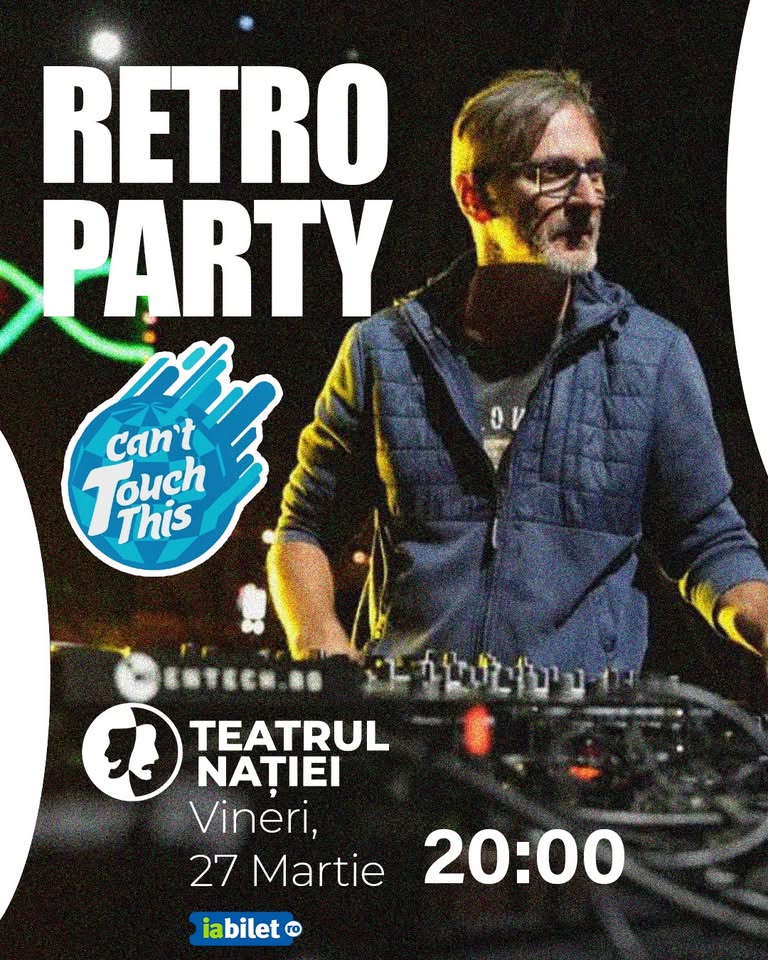Retro party cu DJ Jiji Lazăr — Teatrul Nației