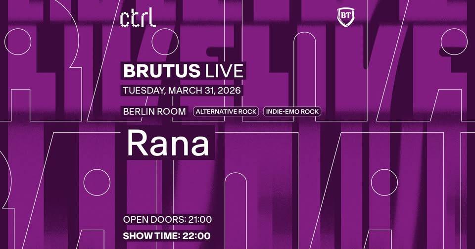ctrl BRUTUS LIVE: Rana