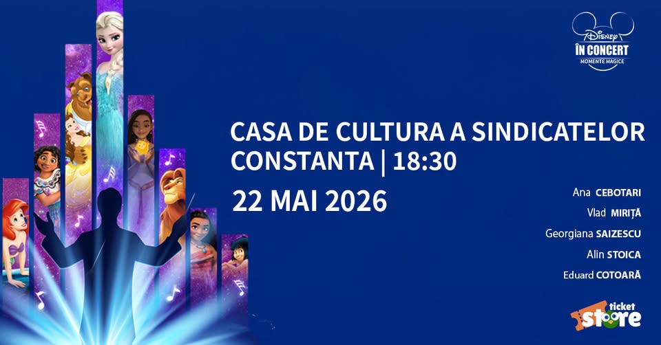 Disney în Concert: Momente Magice – Constanta