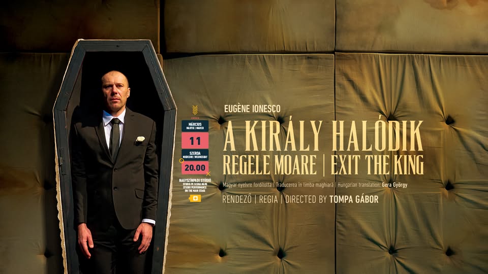 A király halódik | Regele moare | Exit the King – Bemutató | Premieră | Opening