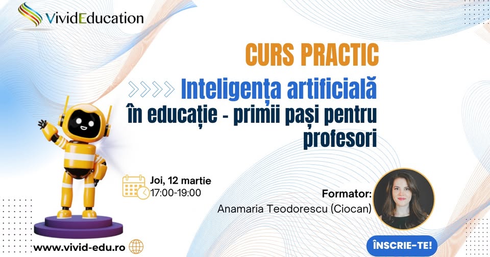 Curs practic online „Inteligența artificială în educație – primii pași pentru profesori”