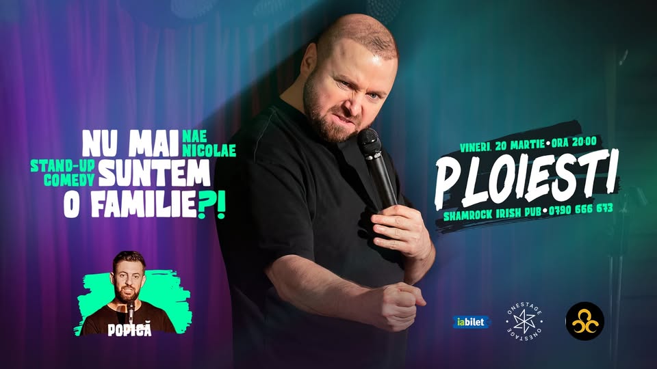 Ploiești: „Nu mai suntem o FAMILIE?!” Show nostalgic de stand-up cu Nae Nicolae