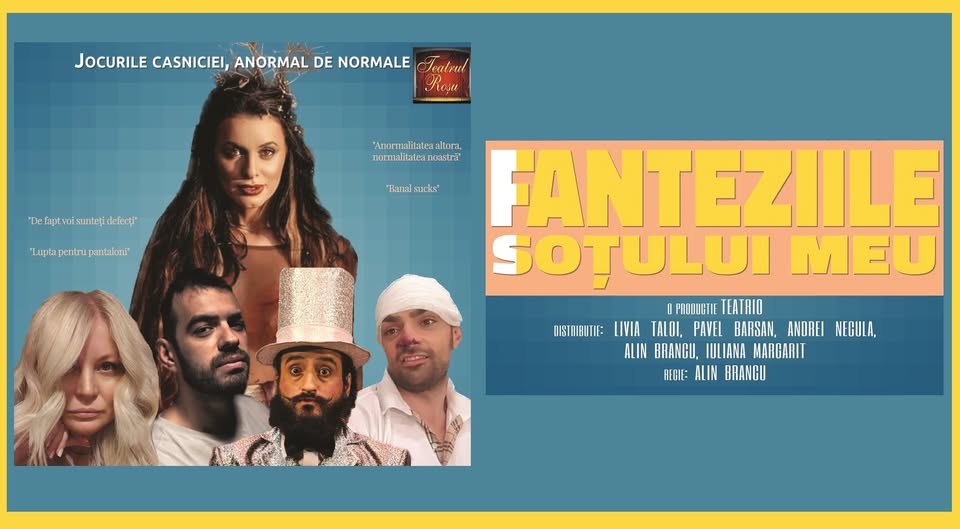 Ploiești: „Fanteziile soțului meu”
