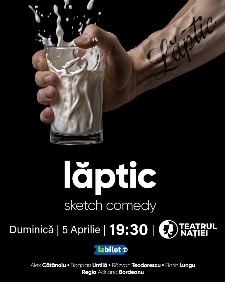 Sketch comedy “Lăptic” — Teatrul Nației