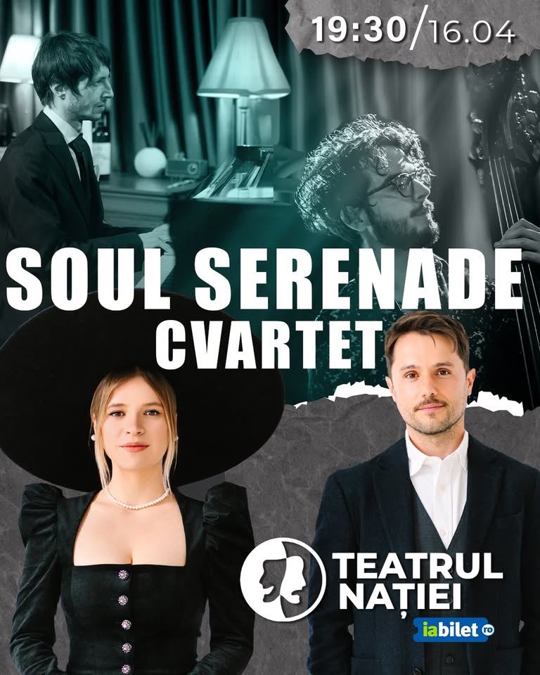 Concert Soul Serenade Cvartet — Teatrul Nației