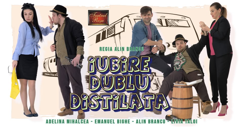 Craiova: Comedie/Teatru „Iubire dublu distilată”