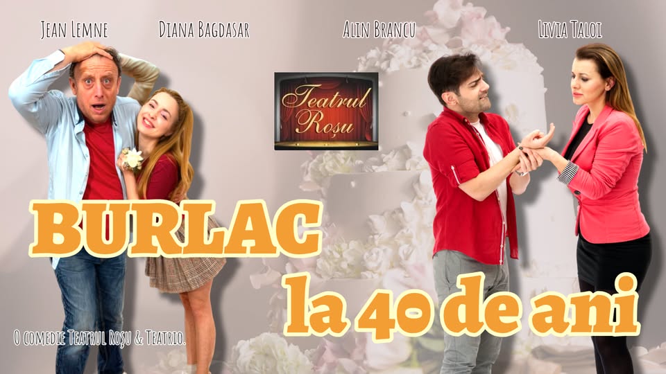 Burlac la 40 de ani – Sibiu