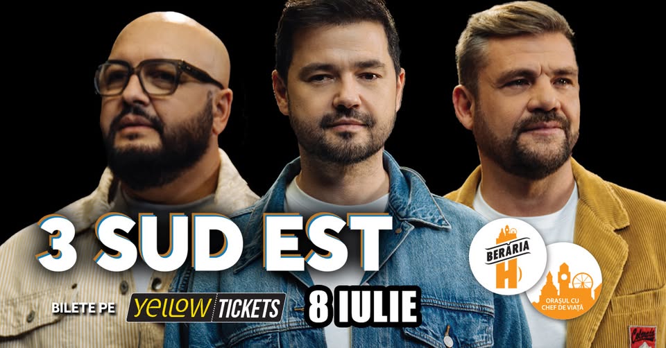 3 SUD EST în concert la Berăria H pe 8 iulie