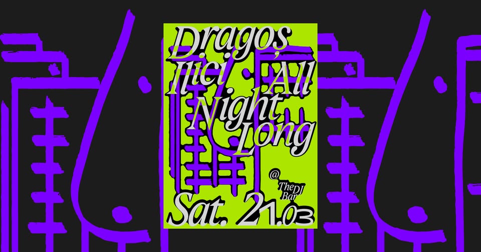 PW • Dragoș Ilici (all night long)