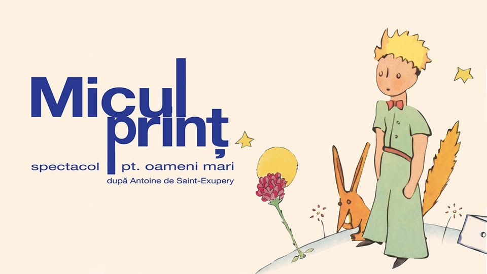 Micul Prinț – spectacol pt oameni mari @Arad
