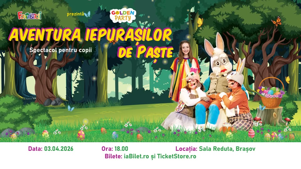 Aventura Iepurașilor de Paște – Brașov