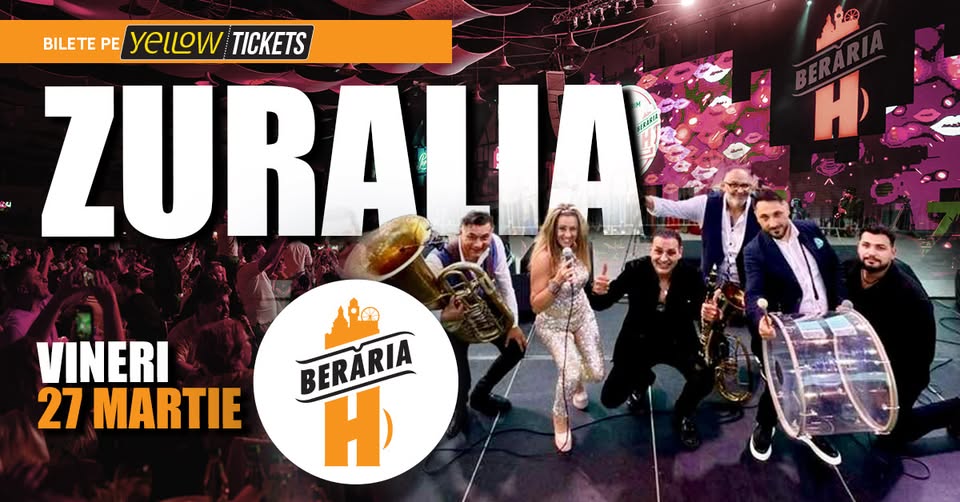 Zuralia Orchestra – Live Show @ Berăria H | 27 martie