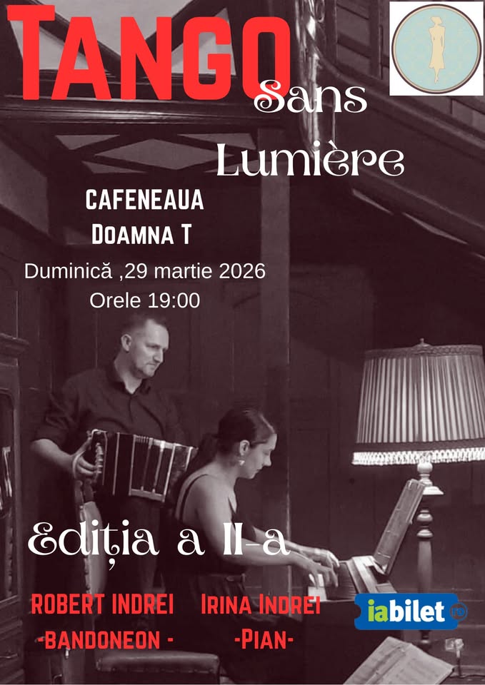 TANGO SANS LUMIÈRE ( Ediția a II-a- recital de pian si bandoneon)