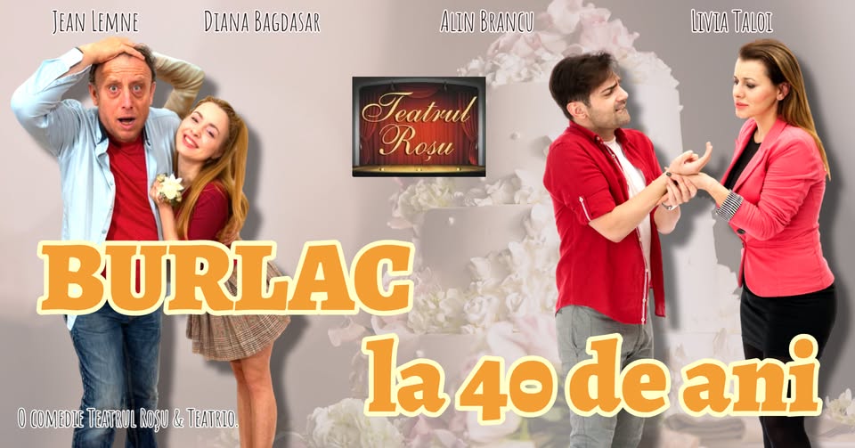 Suceava: Comedie/Teatru „Burlac la 40 de ani”