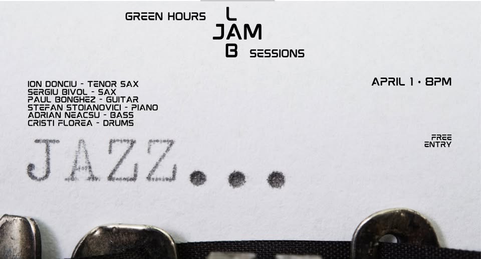 The Green Hours Jam Lab Sessions | Part 6