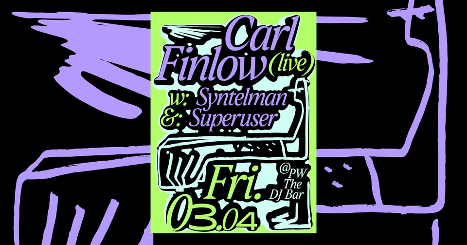 PW • Carl Finlow live, Superuser, Syntelman
