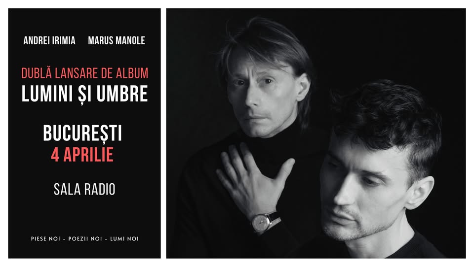Andrei Irimia x Marius Manole – Dublă lansare de album | Lumini și Umbre – Bucuresti