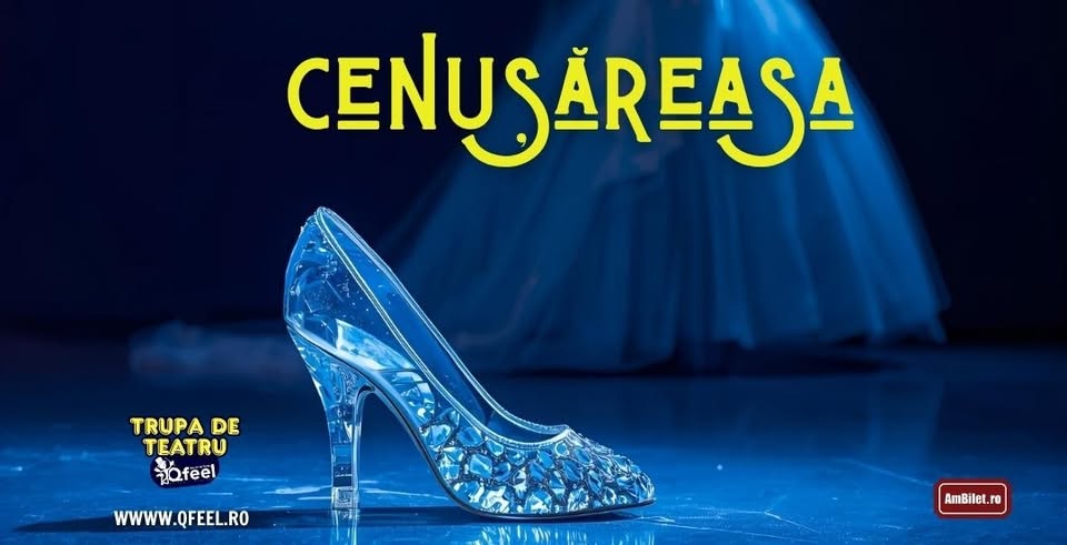 Cenusăreasa by teatru Qfeel @ Sala Luceafărul