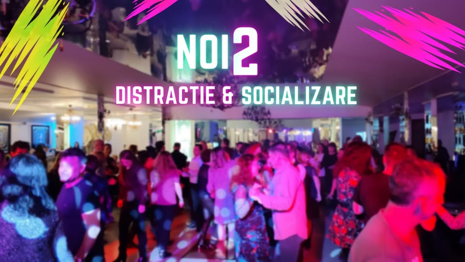 NOI2 – Distracție și Socializare la CLUJ-NAPOCA