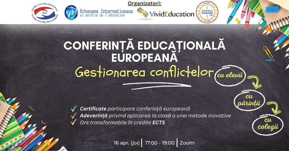 Conferință europeană online „Gestionarea conflictelor în școală (cu elevii, părinții, colegii)”