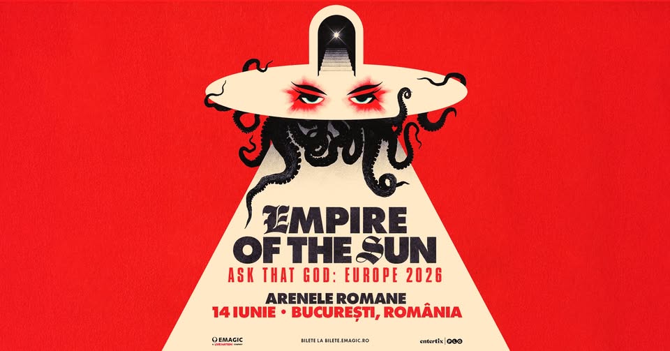EMPIRE OF THE SUN ● ASK THAT GOD 2026 ● ARENELE ROMANE