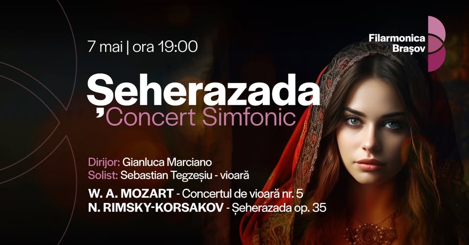 Șeherazada: Concert cu Gianluca Marciano, Sebastian Tegzeșiu și orchestra Filarmonicii Brașov