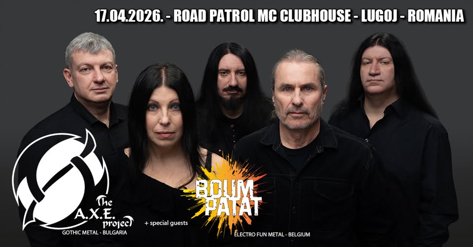 THE AXE PROJECT (gothic metal – Bulgaria), BOUM PATAT (electro fun metal – Belgium)