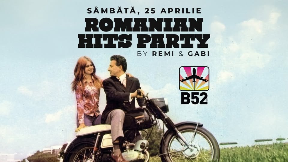 Romanian Hits Party @ B52 The Club