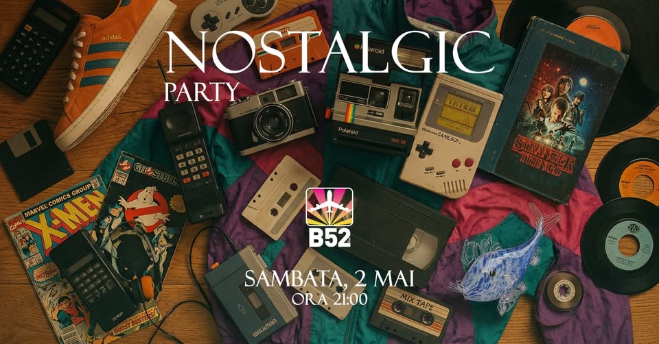 Nostalgic Party by Remi @ B52 The Club