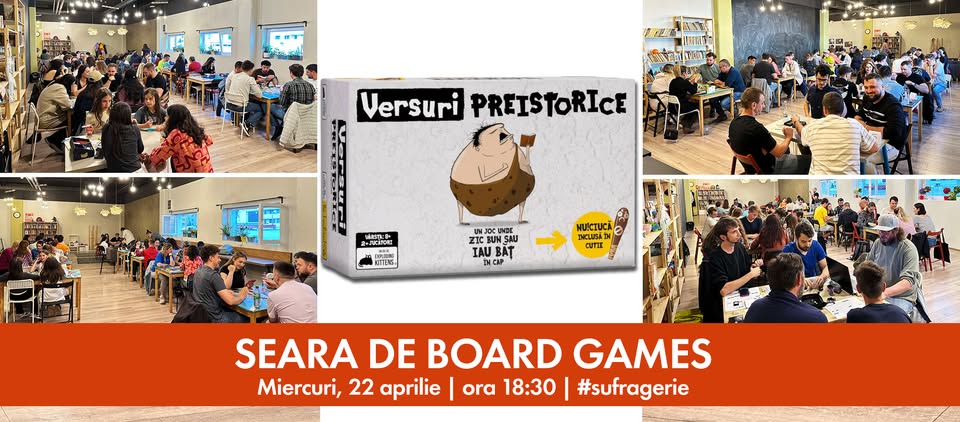 Seara de board games – Versuri Preistorice aka Poetry for Neanderthals