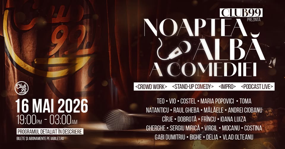 Noaptea Albă a Comediei la Club 99
