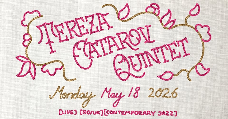 [ALT JAZZ] Tereza Catarov Quintet [RO/UK]