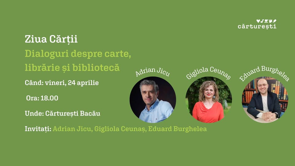 📚Ziua Cărții | Dialoguri despre carte, librărie și bibliotecă