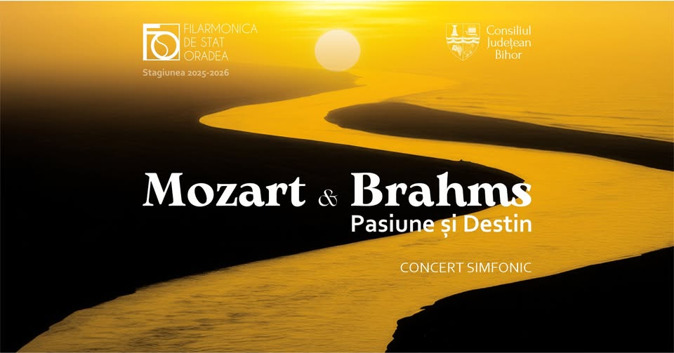 Mozart și Brahms – Pasiune și Destin