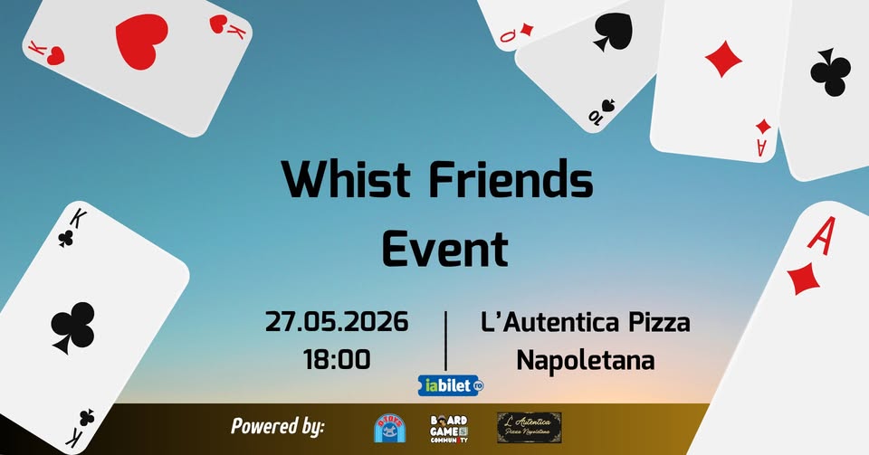 Sibiu: Whist Friends Event ²⁰²⁶ #7 – Boardgame