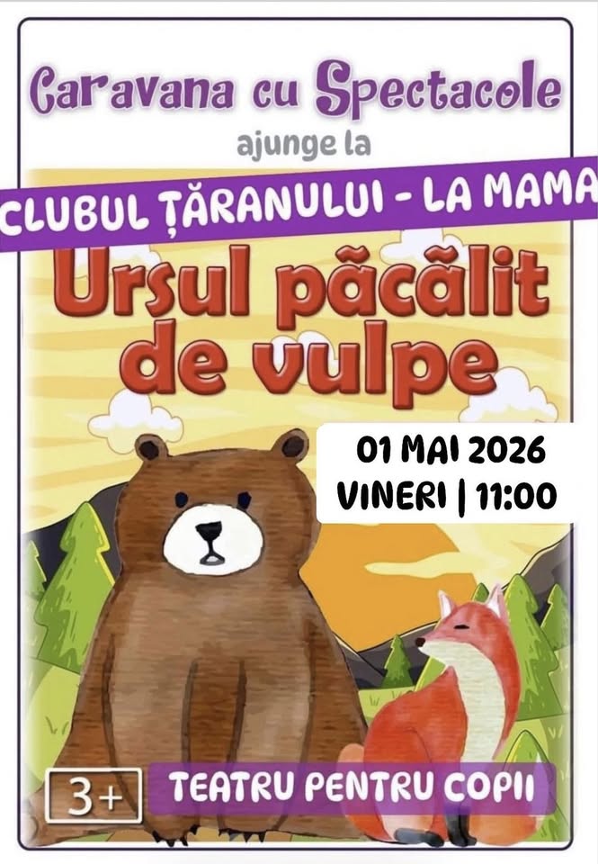 Ursul păcălit de vulpe – teatru interactiv pentru copii @ Clubul Țăranului – La Mama MȚR