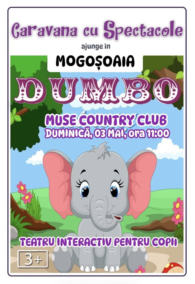 Dumbo cel isteț – teatru interactiv pentru copii @ Muse Country Club Mogoșoaia