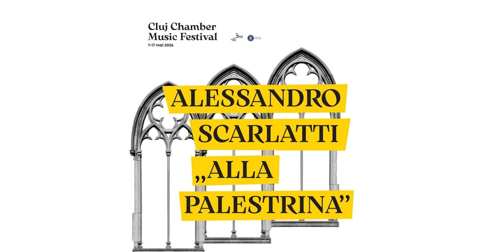 ALESSANDRO SCARLATTI „ALLA PALESTRINA” | Cluj Chamber Music Festival 2026